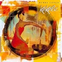 Purchase Kekele - Rumba Congo