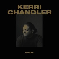 Purchase VA - Kerri Chandler ‎– DJ-Kicks