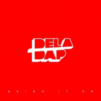 Purchase Deladap - Bring It On