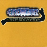 Purchase Crowbar - Bad Manors (Vinyl)