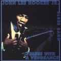 Buy John Lee Hooker Jr. - Blues With A Vengeance Mp3 Download