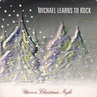 Purchase Michael Learns To Rock - Upon A Christmas Night (CDS)