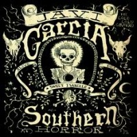 Purchase Javi Garcia & Cold Cold Ground - A Southern Horror