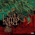 Buy Lamb Of God - Ashes Of The Wake (15Th Anniversary) Mp3 Download