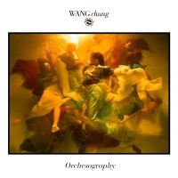 Purchase Wang Chung - Orchesography