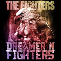 Purchase Dreamer N Fighters - The Fighters