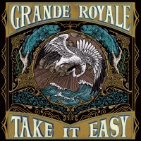 Purchase Grande Royale - Take It Easy