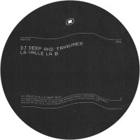 Purchase Dj Deep - La Valle La B (With Traumer) (EP) (Vinyl)