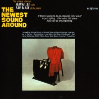 Purchase Jeanne Lee - The Newest Sound Around (With Ran Blake) (Reissued 2013)
