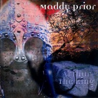 Purchase Maddy Prior - Arthur The King