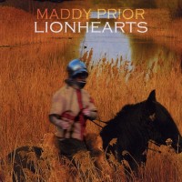 Purchase Maddy Prior - Lionhearts