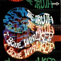 Purchase T-Bone Walker - The Truth (Vinyl)
