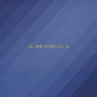 Purchase Schiller - Die Einlassmusic 16