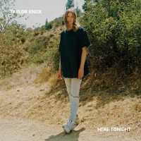 Purchase Taylor Knox - Here Tonight