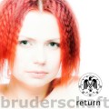 Buy Bruderschaft - Return (Limited Edition) CD1 Mp3 Download