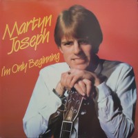 Purchase Martyn Joseph - I'm Only Beginning (Vinyl)