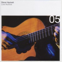 Purchase Steve Hackett - Live Archive 05 CD1