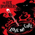 Buy The Hex Dispensers - Lose My Cool (VLS) Mp3 Download