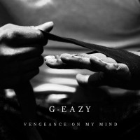 Purchase G-Eazy - Vengeance On My Mind (CDS)