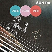 Purchase Sun Ra - Calling Planet Earth (Vinyl)