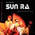 Buy Sun Ra - Life Is Splendid Mp3 Download