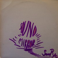 Purchase Sun Ra - Sound Mirror (Live In Philadelphia '78)