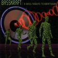 Buy Basskraft - A Bass Tribute To Kraftwerk Mp3 Download