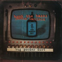 Purchase Bomb the Bass - Bug Powder Dust (CDS)