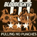 Buy Bloodlights - Pulling No Punches Mp3 Download
