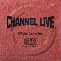 Purchase Channel Live - Sex For The Sport (EP) (Vinyl)