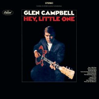 Purchase Glen Campbell - Hey, Little One (Vinyl)