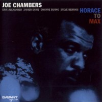 Purchase Joe Chambers - Horace To Max