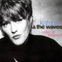 Purchase Katrina And The Waves - Edge Of The Land