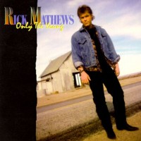 Purchase Rick Mathews - Only The Young