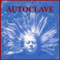 Buy Autoclave - Autoclave Mp3 Download