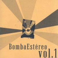 Purchase Bomba Estereo - Vol. 1
