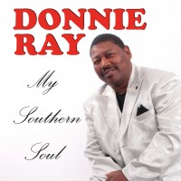 Purchase Donnie Ray - My Southern Soul