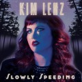 Buy Kim Lenz - Slowly Speeding Mp3 Download