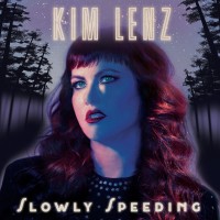 Purchase Kim Lenz - Slowly Speeding