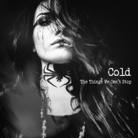 Purchase Cold - The Things We Can't Stop