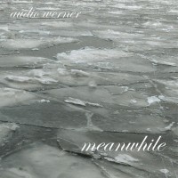 Purchase Audio Werner - Meanwhile (EP) (Vinyl)