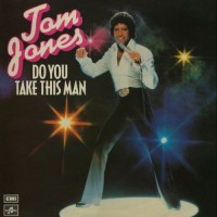 Purchase Tom Jones - Do You Take This Man (Vinyl)