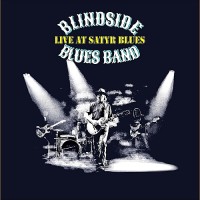 Purchase Blindside Blues Band - Live At Satyr Blues