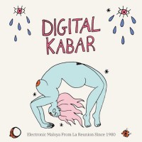 Purchase VA - Digital Kabar (Electronic Maloya From La Réunion Since 1980)