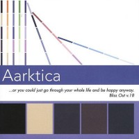 Purchase Aarktica - ...Or You Could Just Go Through Your Whole Life And Be Happy Anyway - Bliss Out Vol. 18