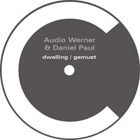 Purchase Audio Werner - Dwelling / Gemuet (With Daniel Paul)