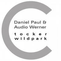 Purchase Audio Werner - Tocker & Wildpark (With Daniel Paul) (EP)