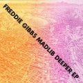 Buy Freddie Gibbs & Madlib - Deeper (EP) (Vinyl) Mp3 Download