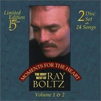 Purchase Ray Boltz - Moments For The Heart: The Very Best Of Ray Boltz (Vol. 1 & 2) CD1