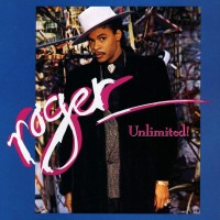 Purchase Roger Troutman - Unlimited!